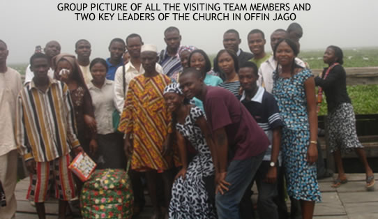 GROUP PICTURE OF ALL THE VISITING TEAM MEMBERS AND THE TWO KEY LEADERS OF THE CHURCH IN OFFIN JAGO 