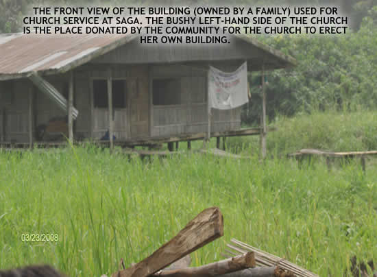 2THE FRONT VIEW OF THE BUILDING (OWNED BY A FAMILY) USE FOR CHURCH SERVICE AT SAGE. THE BUSHY LEFT-HAND SIDE OF THE CHURCH IS THE PLACE DONATED BY THE COMMUNITY FOR THE CHURCH TO ERECT HER OWN BUILDING.